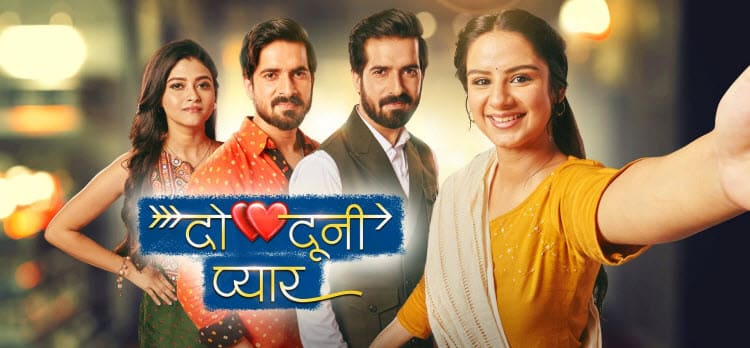 Двойная Любовь / Do Dooni Pyaar (2024) индийский сериал смотреть онлайн на русском языке