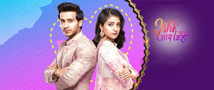 Любовь не Поддается Контролю / Ishq Par Zor Nahin (2021) индийский сериал смотреть онлайн на русском языке
